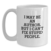 Funny Author Quotes White Coffee Mug Gifts from Friends for Author Men Christmas Unique Presents White Ceramic Mugs with 11oz or 15oz Capacity - Main